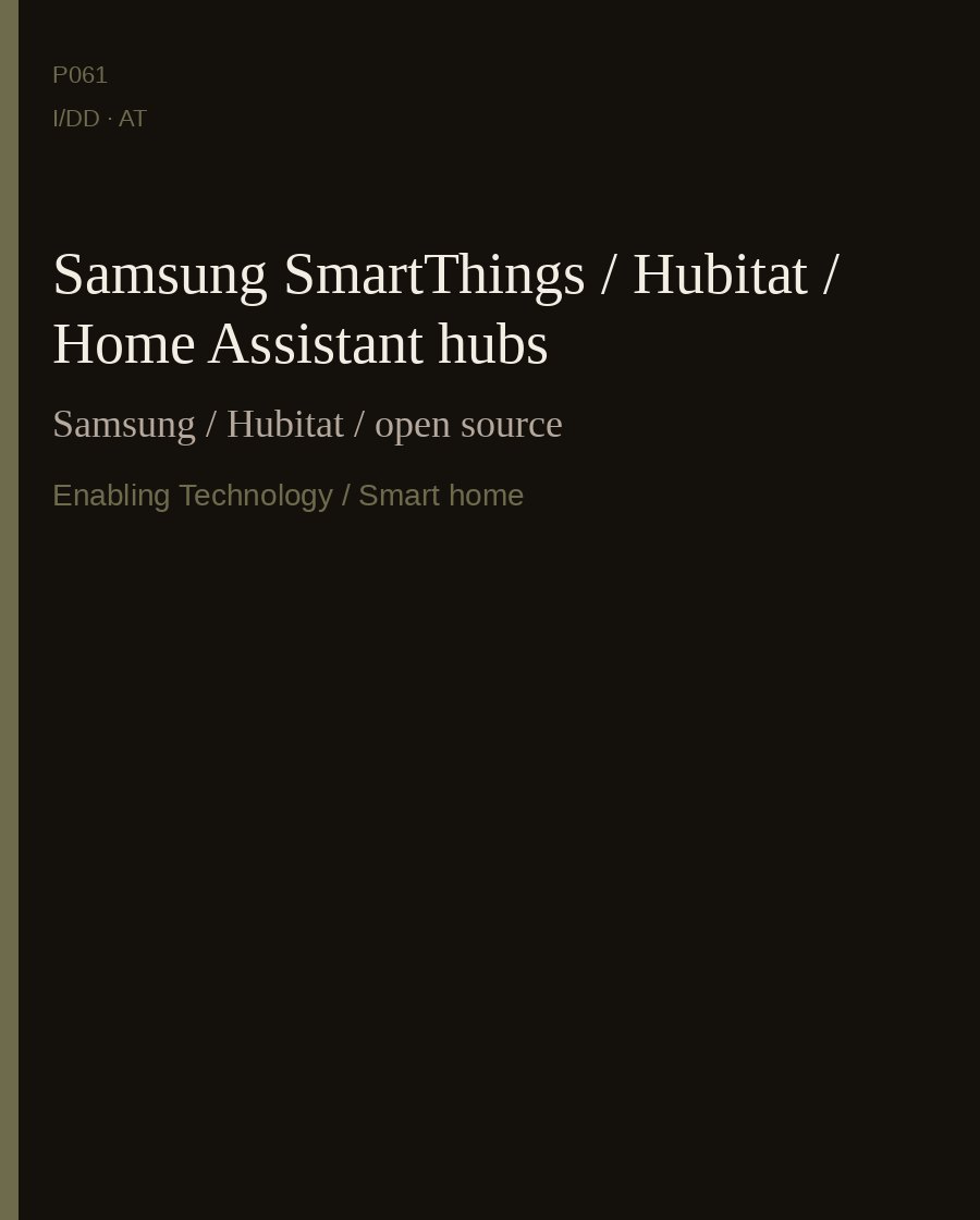 Samsung SmartThings / Hubitat / Home Assistant hubs — Samsung / Hubitat / open source
