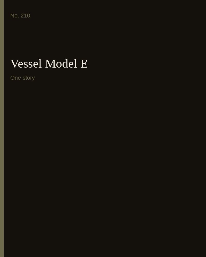 Vessel Model E